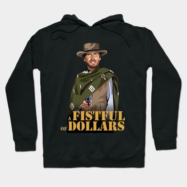 A Fistful of Dollars Hoodie by Tiro1Linea